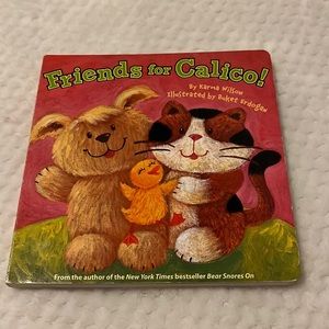 Friends for Calico! (Board book) by Karma Wilson